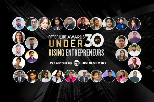 BUSINESS MINT 25TH EDITION NATIONWIDE AWARDS UNDER 30 RISING ENTREPRENEURS – 2022